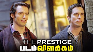 The Prestige Tamil Movie Breakdown  நோலனின் சகாப்தம் 5 தமிழ் [upl. by Manlove]