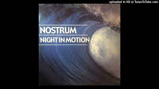 Nostrum  Night In Motion Club Mix 2001 [upl. by Babette]