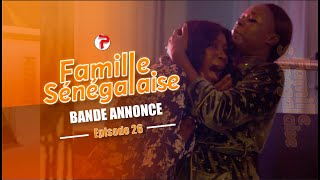 Famille Sénégalaise Saison 3  BANDE ANNONCE Épisodes 26 [upl. by Elreath]