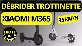 DÉBRIDER TROTTINETTE XIAOMI M365 TUTO DÉBRIDAGE 2024 [upl. by Yetak]