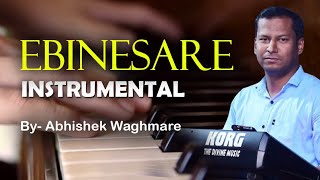 Ebinesare  Instrumental  John Jebaraj  Abhishek Waghmare [upl. by Ardnola]