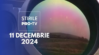 Știrile PRO TV  11 Decembrie 2024 [upl. by Hanover]