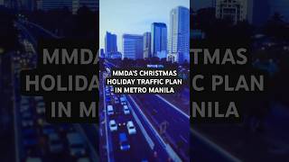 🎄 MMDA’s Holiday Traffic Plan Here’s What You Need to Know 🚗✨ [upl. by Yuht]