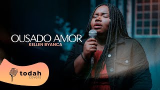 Kellen Byanca  Ousado Amor Cover Isaias Saad [upl. by Esinart320]