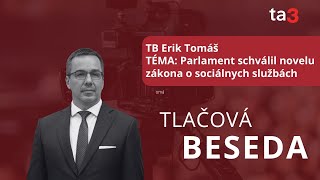 TB Erik Tomáš TÉMA Parlament schválil novelu zákona o sociálnych službách [upl. by Airdnaid]