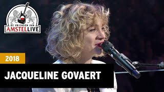 Jacqueline Govaert  I Would Stay  2018  De Vrienden van Amstel LIVE [upl. by Ttessil]