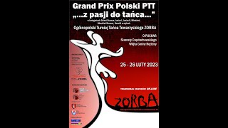 Grand Prix Polski „…z pasji do tańca…” – Ogólnopolski Turniej Tańca Towarzyskiego ZORBA  Rędziny [upl. by Erl]