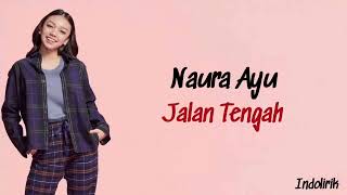 Naura Ayu  Jalan Tengah Weswey Cover [upl. by Anderer]