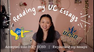 Reading my ACCEPTED UC Essays  Explaining why my essays worked  UC PIQs [upl. by Htiekram314]