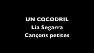 CANĆ‡ONS PETITES un cocodril [upl. by Slinkman]