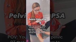 Why You Should Take Care Of Pelvic Floor Like Your Brush Your Teeth doctor health mom fyp pt [upl. by Leidba178]