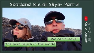 🏴󠁧󠁢󠁳󠁣󠁴󠁿 The Hebrides Isle of Harris  Part 3 Luskentyre Beach We cant leave [upl. by Ytineres644]