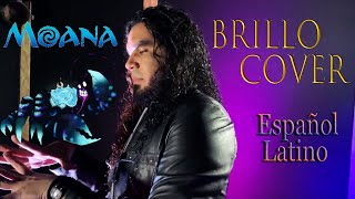 BRILLO  Shiny  MOANA  COVER  ROA AVILA [upl. by Mixie]