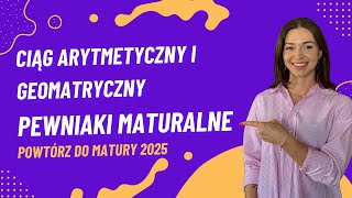 Ciąg arytmetyczny i geometryczny PEWNIAKI MATURALNE w 30 min Matura Podstawowa 2025 [upl. by Buffo]