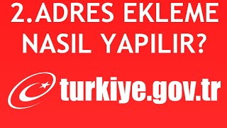 EDevlet 2Adres Ekleme Nasıl Yapılır [upl. by Ohl]