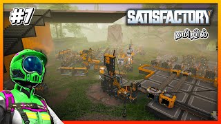 BASE UPGRADE  PART  1   SATISFACTORY COOP   EP  7   தமிழ் Game Play  🔴live [upl. by Eliathan76]