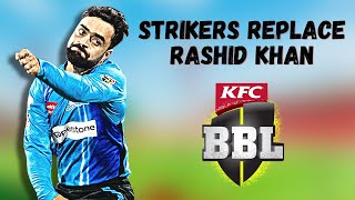 BBL13 SQUAD UPDATES Stars amp Strikers REPLACE Rashid Khan amp Harry Brooks [upl. by Uchida]