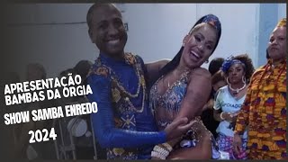 ABERTURA DOS ENSAIOS SHOW COM SAMBA ENREDO 2024 BAMBAS DA ORGIA CARNAVAL [upl. by Sudoeht147]