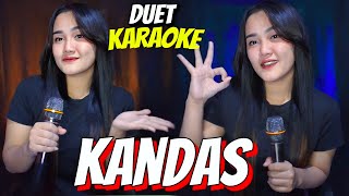 KANDAS karaoke  mari duet bareng aku gais [upl. by Lipinski]