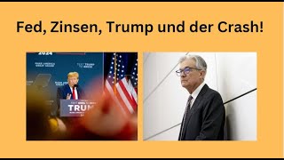 Fed Zinsen Trump und der Crash [upl. by Airtemad]