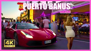 Marbella Puerto Banus Nightlife  Spain Travel in 4K 🇪🇸 Málaga [upl. by Valorie880]