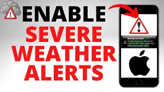 How to Turn On Severe Weather Alerts on iPhone  Emergency Weather Notifications [upl. by Adnawad]