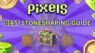 PIXELS  BEST WAY TO LEVEL UP STONESHAPING  CHAPTER 2 [upl. by Kilar20]