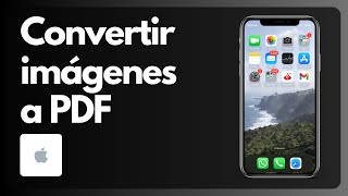 Cómo convertir imágenes a PDF en iPhone Guía completa [upl. by Luise]