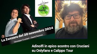 20112024  La zanzara  Adinolfi in epico scontro con Cruciani su Onlyfans e Calippo Tour [upl. by Bergin]