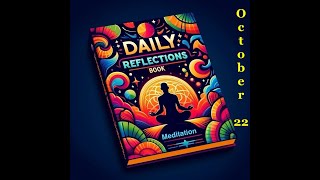 Daily Reflections Meditation Book – October 22 – Alcoholics Anonymous  Read Along –Sober Recovery [upl. by Creight737]