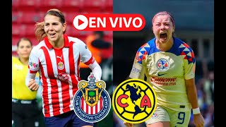 CHIVAS VS AMERICA FEMENIL EN VIVO  LIGA FEMENIL MX 2023 streamliveofc [upl. by Einnus]