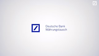 Deutsche Bank Währungstausch [upl. by Aicelef609]