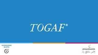 10 Togaf Core Concepts ADM  Arabic QUOTA [upl. by Alic]