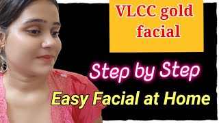 step by step facial at home  VLCC facial gold kit  Shivanisingh9554official [upl. by Richel206]