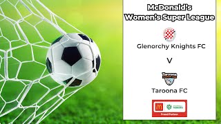 McDonalds Womens Super League Round 14 Glenorchy Knights v Taroona [upl. by Gnoy438]