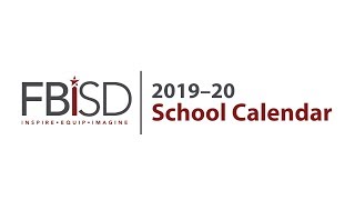 FBISD 2019–20 School Calendar [upl. by Nnylannej]