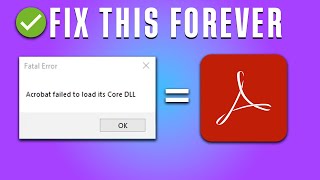 How To Fix Adobe Acrobat Failed to Load Its Core DLL Error [upl. by Nettirb]