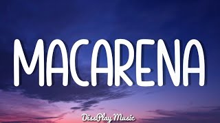 Los Del Río  Macarena lyrics [upl. by Okram]