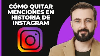 Cómo Quitar Una Mención En La Historia De Instagram Después De Publicarla 2024 [upl. by Enyehc]