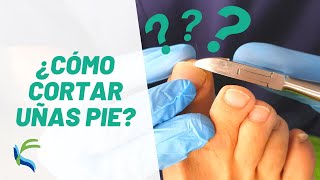 TUTORIAL para CORTAR UÑAS de los PIES  Fisiolution [upl. by Yee]