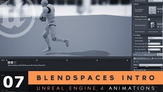 Blendspace Introduction  7 Unreal Engine 4 Animation Essentials Tutorial Series [upl. by Naitsabes]