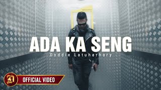 Doddie Latuharhary  Ada Ka Seng Official Music Video [upl. by Brindell]