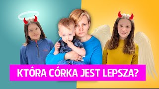 Która córka jest lepsza [upl. by Inirt633]