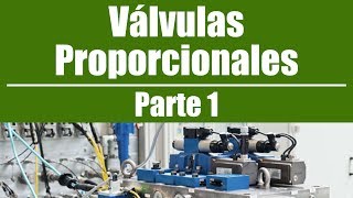 Válvulas Proporcionales de Caudal  Parte 1 [upl. by Radburn]