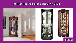 ✅ 10 Best Corner Curio Cabinet Of 2024 [upl. by Paine]