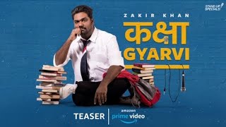 Kaksha Gyarvi  Teaser  Zakir Khan [upl. by Hildegaard]