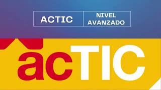 📑🖥 acTIC Avanzado [upl. by Eelannej]