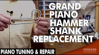 Grand Piano Hammer Shank Replacement  Piano Tuning amp Repair I HOWARD PIANO INDUSTRIES [upl. by Sheff129]