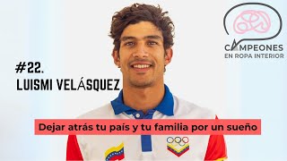 Dejar atrás tu país y tu familia por un sueño – Luismi Velásquez  Campeones en ropa interior [upl. by Ibbie66]