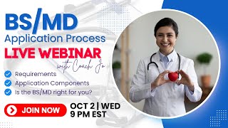 BSMD Admissions Process Live Webinar Wednesday October 2 at 9 PM EST [upl. by Cida]